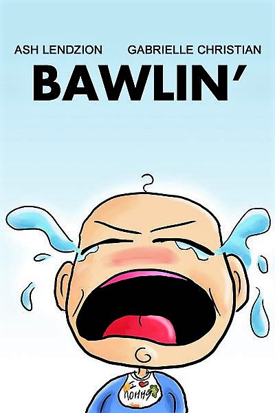 Bawlin'