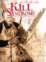 Kill Syndrome