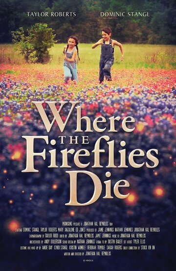 Where the Fireflies Die