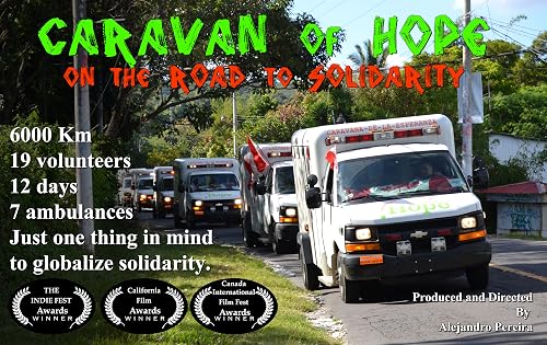 Caravana de la Esperanza, Camino a la Solidaridad