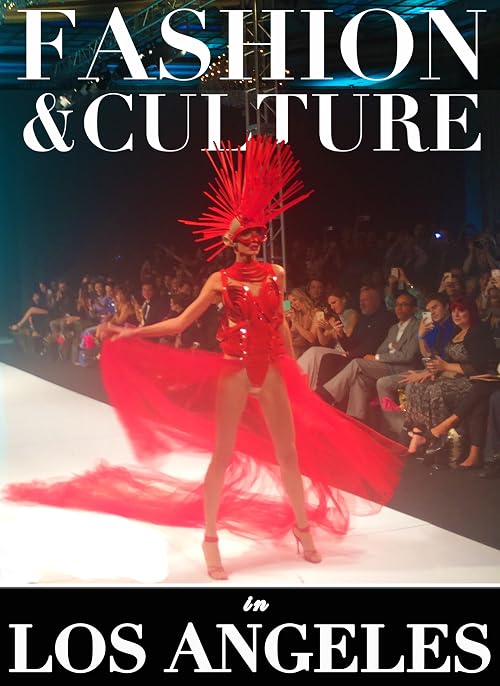 Fashion and Culture in Los Angeles