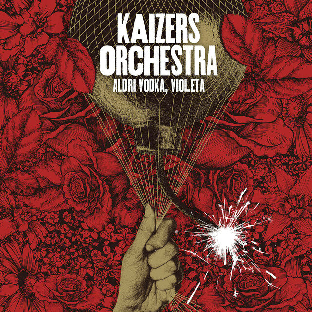 Kaizers Orchestra: Aldri Vodka, Violeta