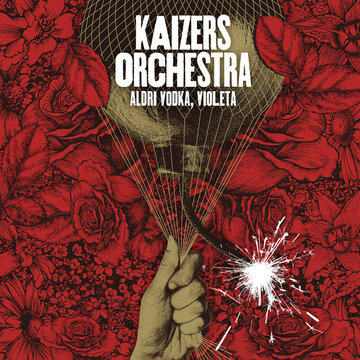 Kaizers Orchestra: Aldri Vodka, Violeta