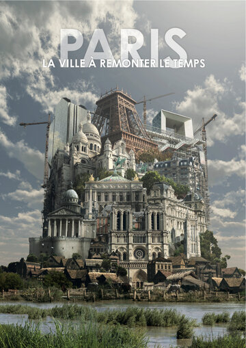Paris - Eine Reise durch die Zeit