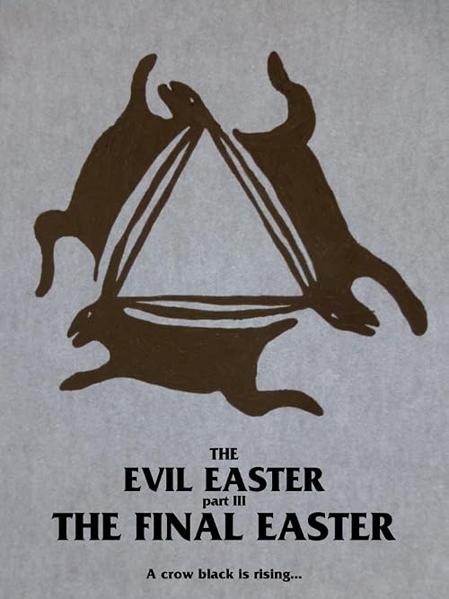 Evil Easter III: The Final Easter