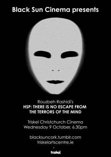 HSP: There Is No Escape from the Terrors of the Mind