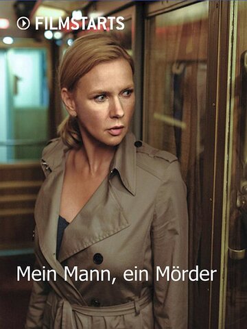 Mein Mann, ein Mörder
