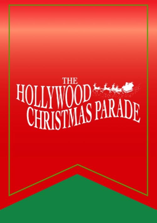 79th Annual Hollywood Christmas Parade