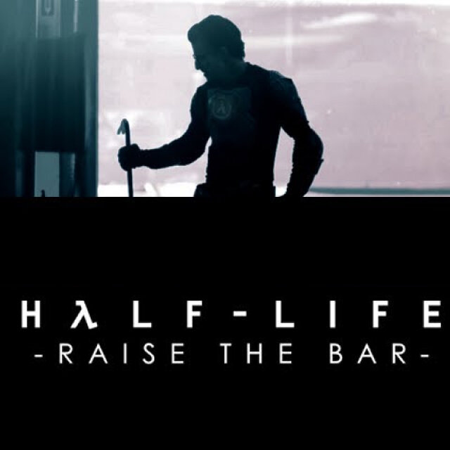 Half-Life: Raise the Bar