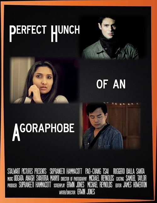 Perfect Hunch of an Agoraphobe