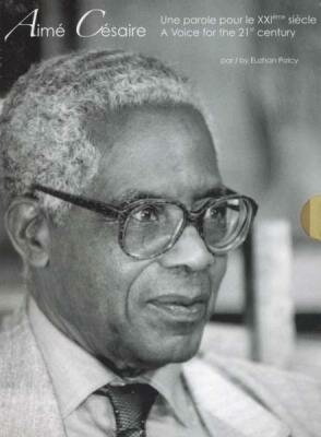 Aimé Césaire, une voix pour l'histoire