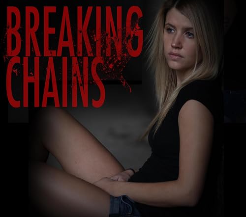 Breaking Chains
