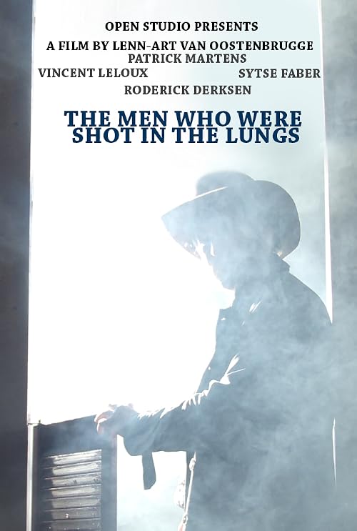 The Men Who Were Shot in the Lungs