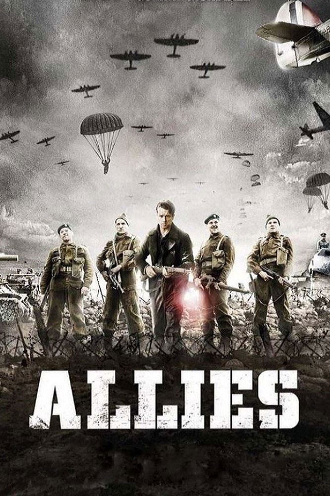 Die Alliierten - Hinter feindlichen Linien