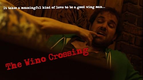 The Wino Crossing