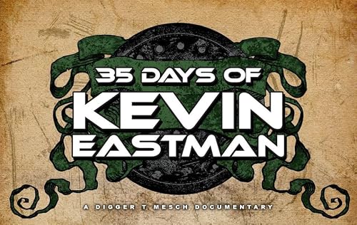 35 Days of Kevin Eastman