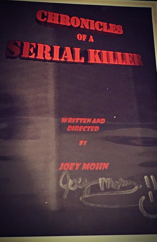 Chronicles of a Serial Killer