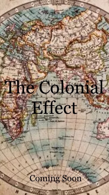 The Colonial Effect