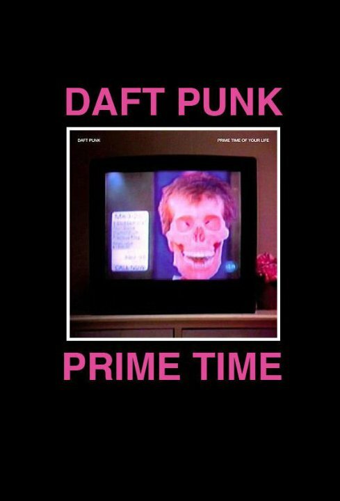 Daft Punk: The Prime Time of Your Life