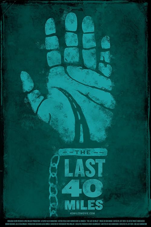 The Last 40 Miles