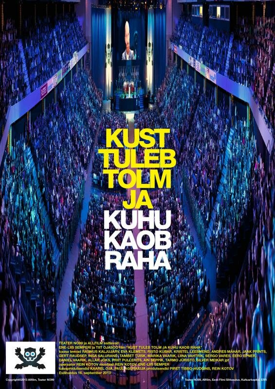 Kust tuleb tolm ja kuhu kaob raha