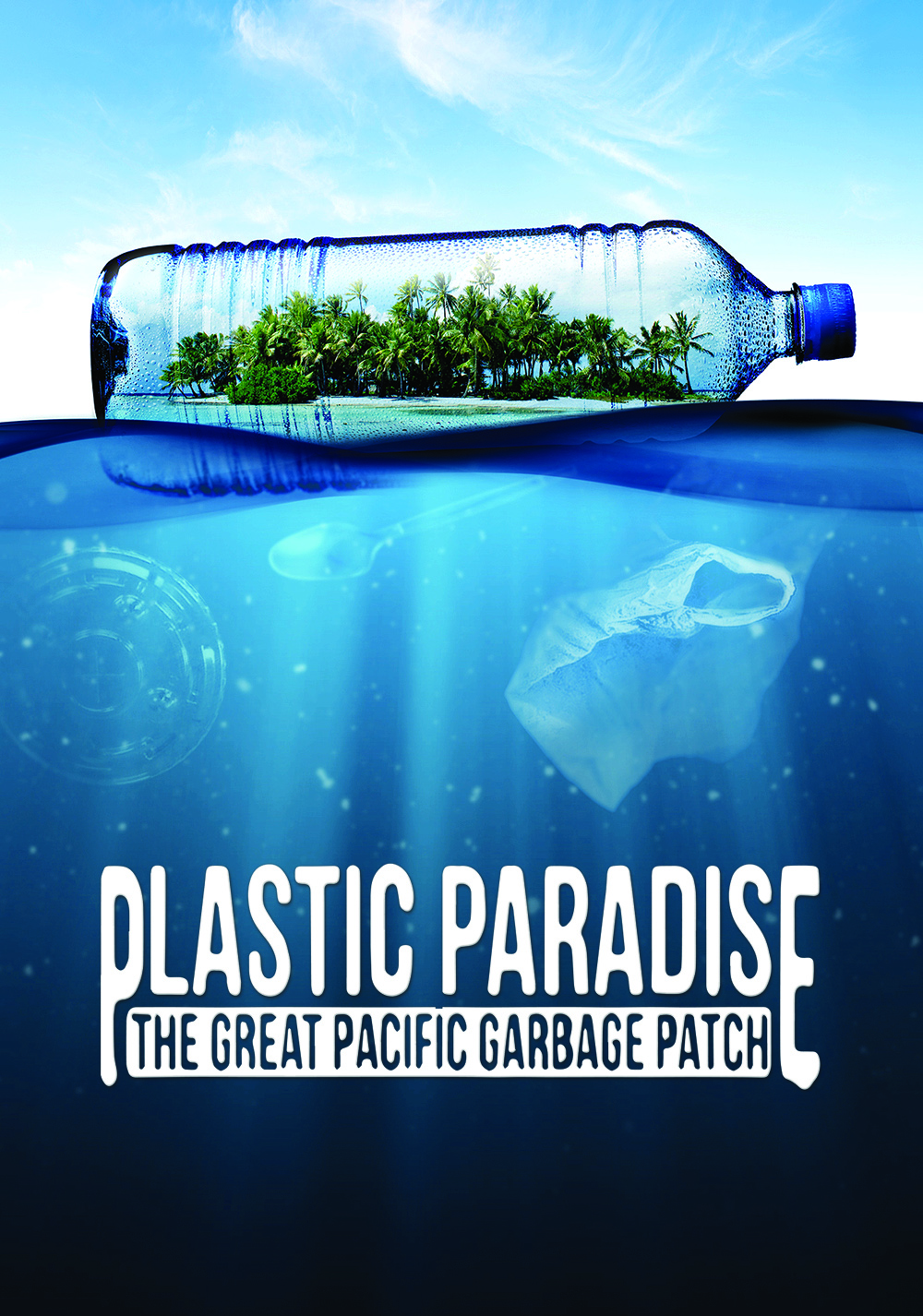 Plastic Paradise: The Great Pacific Garbage Patch