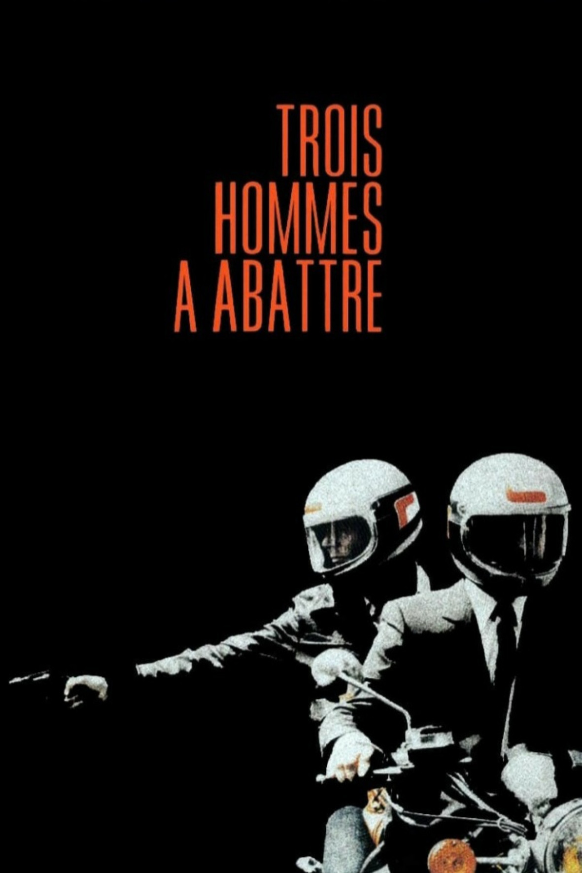 3 hommes à abattre