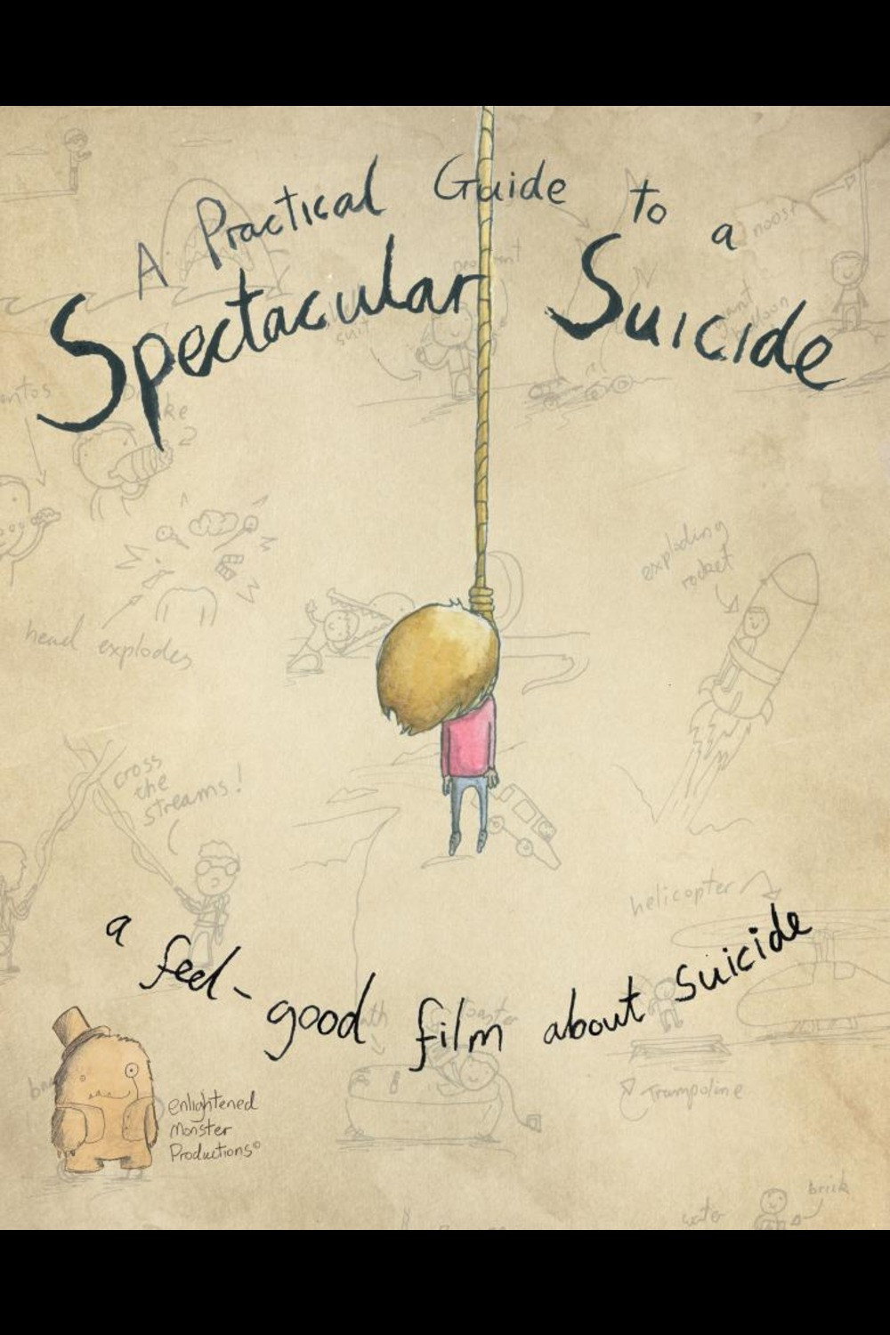 A Practical Guide to a Spectacular Suicide