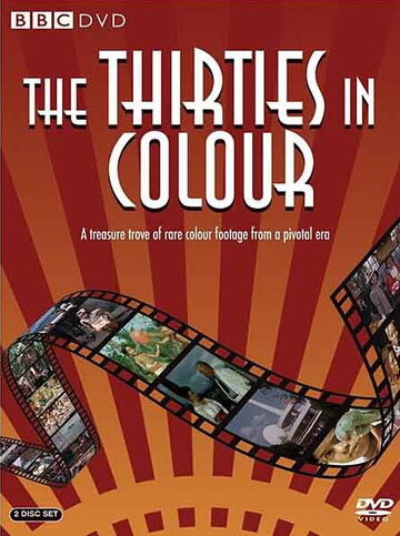 The Thirties in Colour