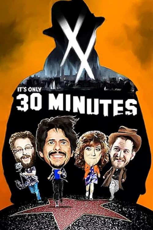 It's Only 30 Minutes