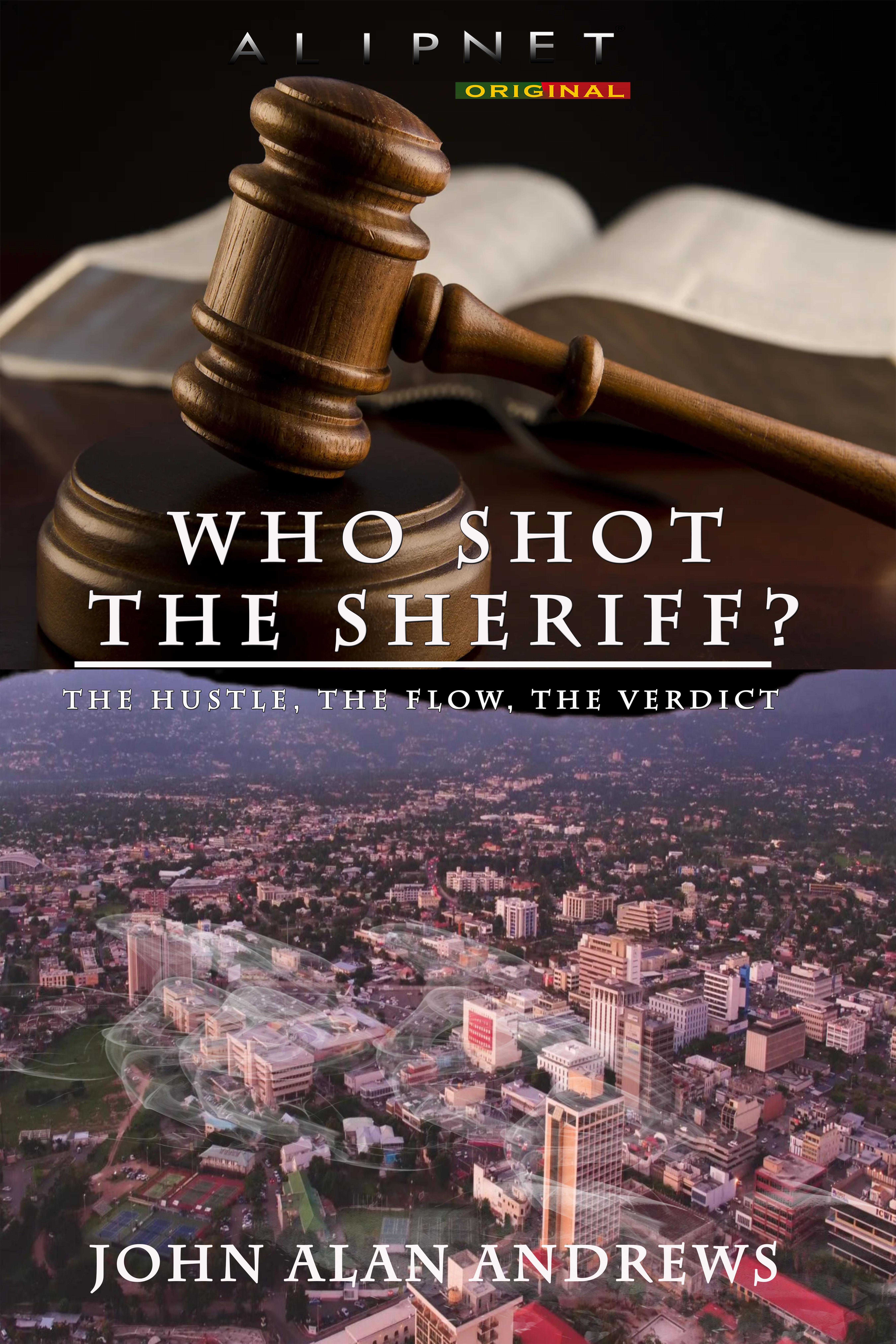 Who Shot The Sheriff?
