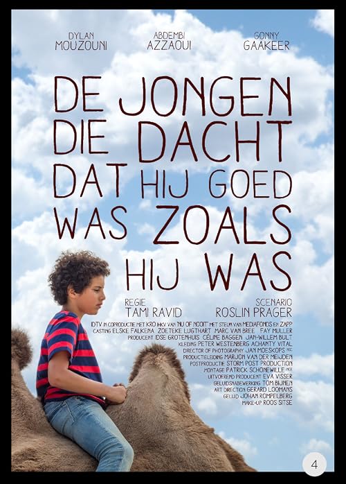 De jongen die dacht dat hij goed was zoals hij was
