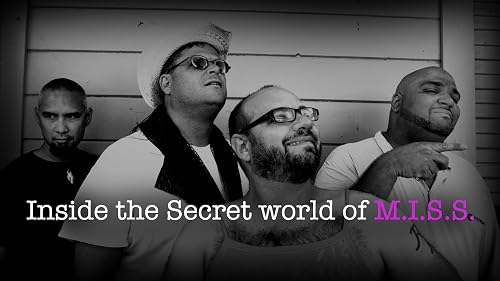 Inside the Secret World of M.I.S.S.