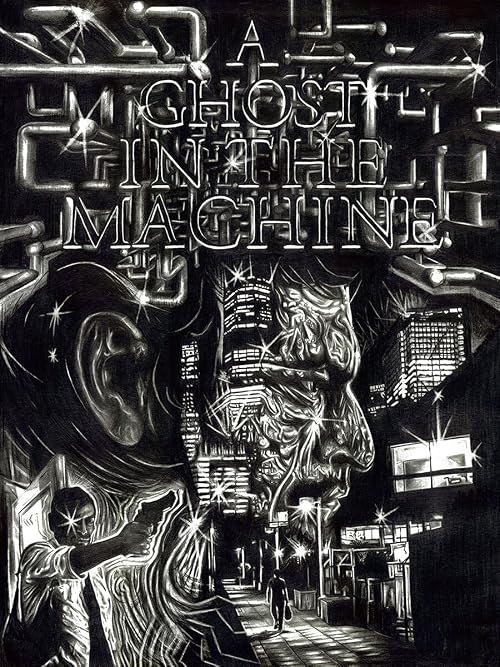 A Ghost in the Machine
