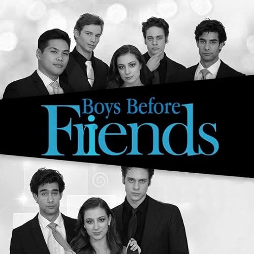 Boys Before Friends