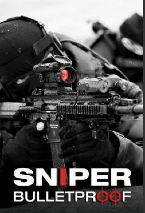 Sniper: Bulletproof