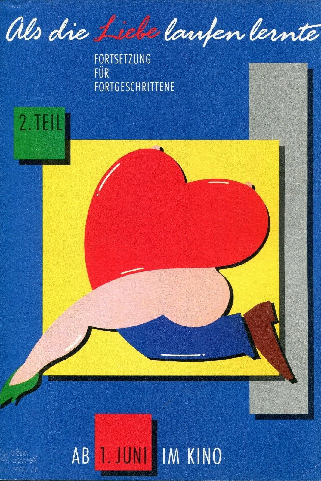 Als die Liebe laufen lernte: 2. Teil