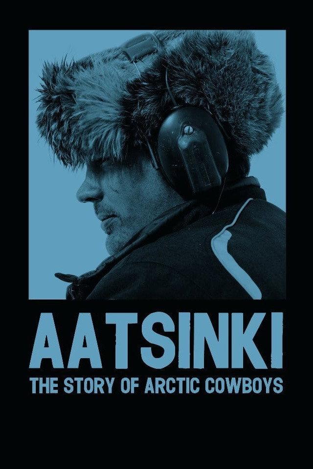 Аатсинки: История ковбоев Арктики