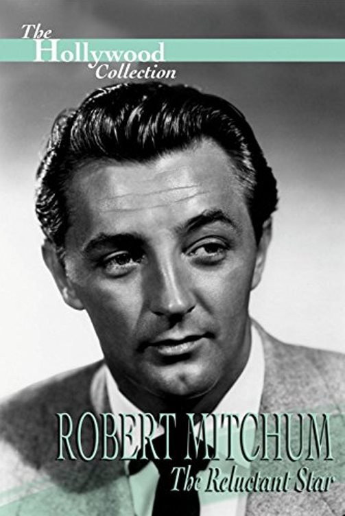 Robert Mitchum: Star wider Willen