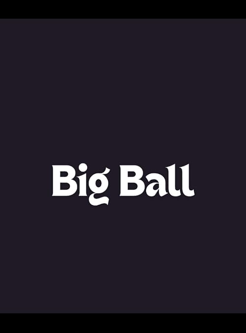 Big Ball