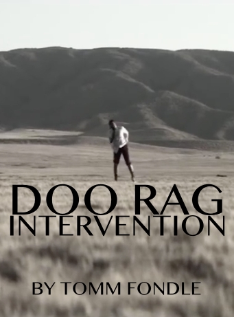 Doo Rag Intervention