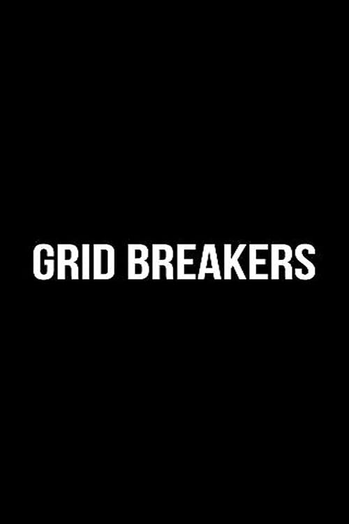 Grid Breakers