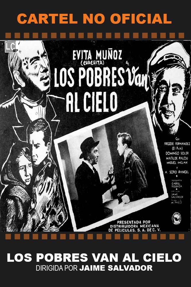 Los pobres siempre van al cielo