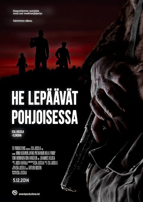 He lepäävät Pohjoisessa