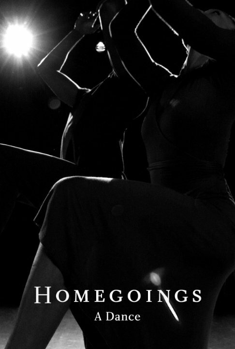 Homegoings: A Dance
