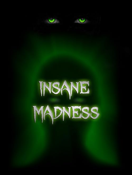 Insane Madness