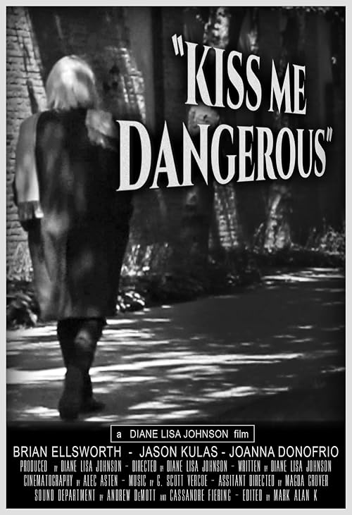 Kiss Me Dangerous