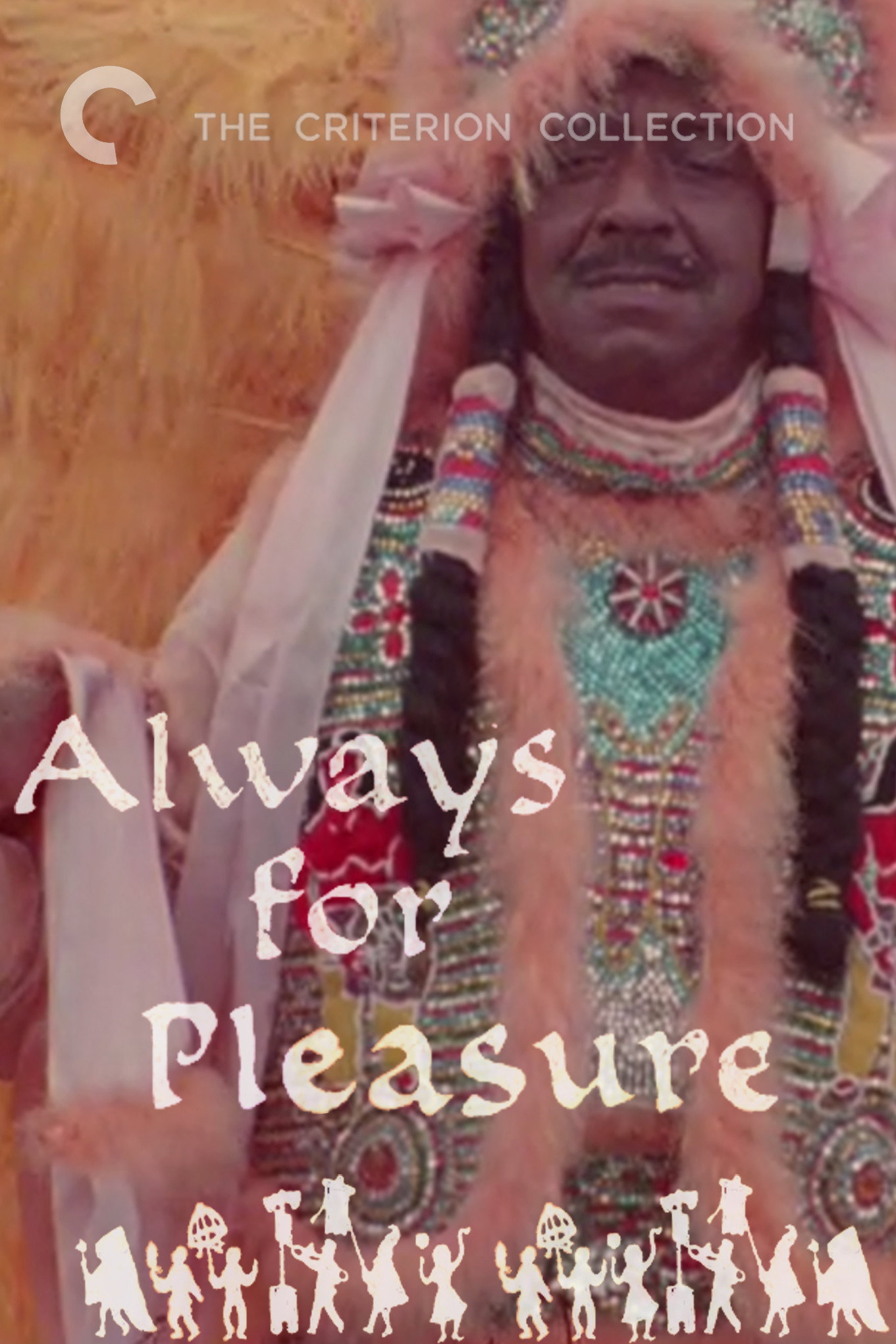 Always for Pleasure