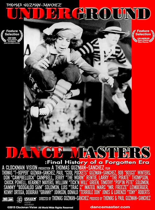 Underground Dance Masters: Final History of a Forgotten Era