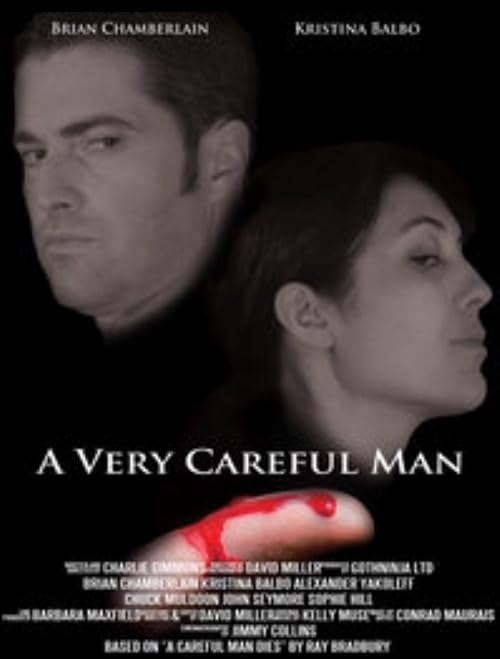 A Very Careful Man